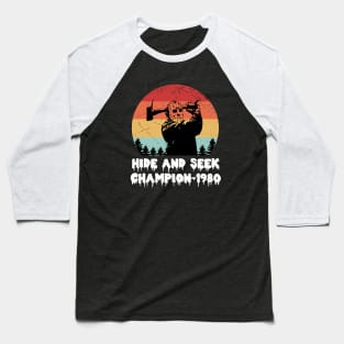 Hide and Seek Champion 1980 Baseball T-Shirt